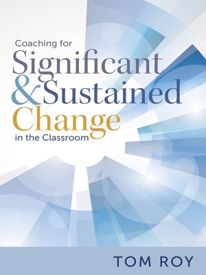 cover image of Coaching for Significant and Sustained Change in the Classroom